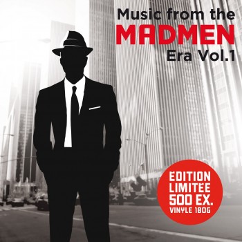 Various - 33 Tours - Music From The Mad Men Ear Vol.1 (Vinyles Noirs) Various - 33 Tours - Music From The Mad Men Ear Vol.1 (Vinyles Noirs)