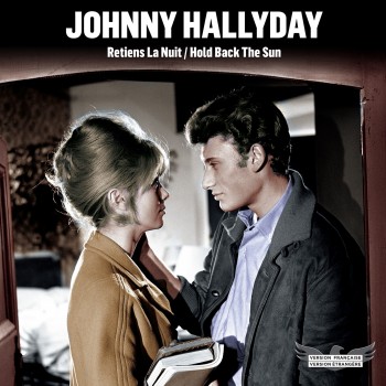 Johnny Hallyday - 45 Tours - Version Française/Version Etrangère N°03 (Picture Disc)
