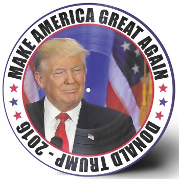 Trump, Donald - Make America Great Again! - 33 Tours (Picture Disc) Trump, Donald - Make America Great Again! - 33 Tours (Picture Disc)