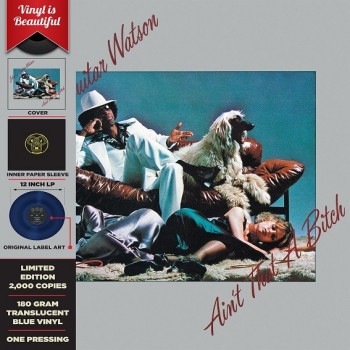 Watson, Johnny "Guitar" - 33 Tours - Ain't That A Bitch (Vinyle Bleu) 
