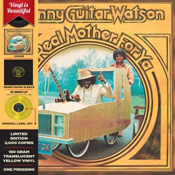 Watson, Johnny "Guitar" - 33 Tours - A Real Mother For Ya (Vinyle Jaune) Watson, Johnny "Guitar" - 33 Tours - A Real Mother For Ya (Vinyle Jaune)