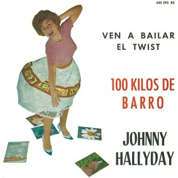  Hallyday, Johnny - 45 Tours - 100 Kilos De Barro - EP Pochette Espagnole (Vinyle Orange)  