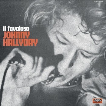Johnny Hallyday - 33 Tours - Vogue Made In Italie - Il Favoloso (Vinyle Noir)
