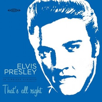 Elvis Presley - 33 Tours - That’s All Right (Vinyle Bleu) + CD Elvis Presley - 33 Tours - That’s All Right (Vinyle Bleu) + CD