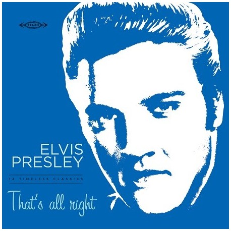 Elvis Presley - 33 Tours - That’s All Right (Vinyle Bleu) + CD Elvis Presley - 33 Tours - That’s All Right (Vinyle Bleu) + CD