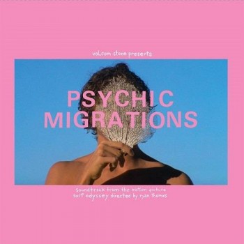 Psychic Migrations Original Soundtrack