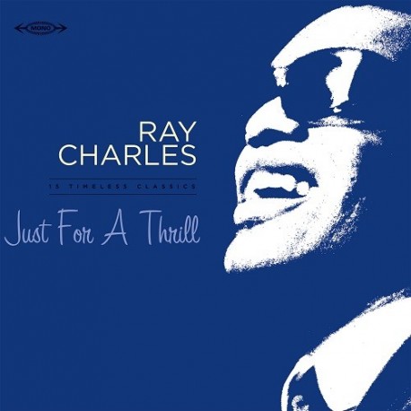 Ray Charles - 33 Tours - Just For A Thrill (Basic) (Vinyle Noir) Ray Charles - 33 Tours - Just For A Thrill (Basic) (Vinyle Noir)