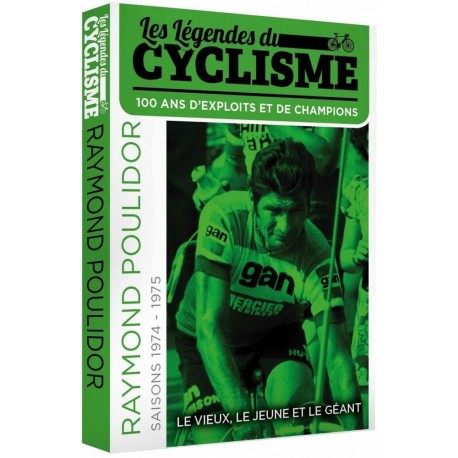 Les Légendes Du Cyclisme - Saisons 1974 à 1975 (Le vieux, le jeune et le géant)