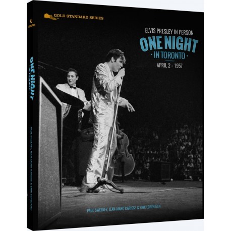Elvis Presley In Person, One Night In Toronto April 2, 1957 (Livre) Elvis Presley In Person, One Night In Toronto April 2, 1957 (Livre)