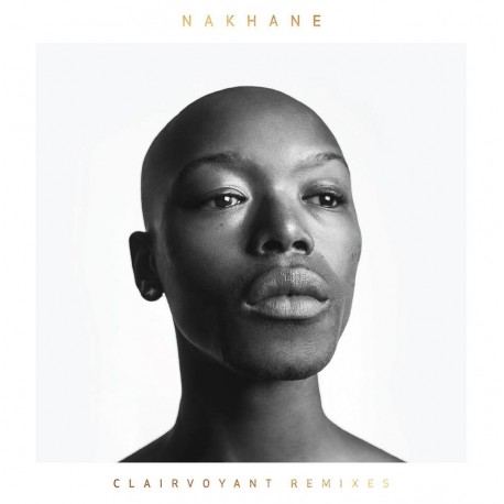 Nakhane - Clairvoyant Remixes