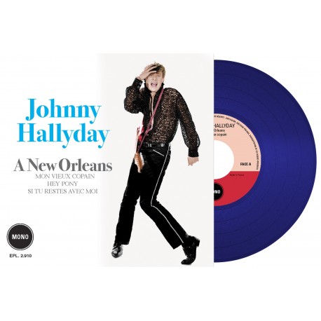 Johnny Hallyday - 45 Tours - A New Orleans (Vinyle Bleu) Johnny Hallyday - 45 Tours - A New Orleans (Vinyle Bleu)